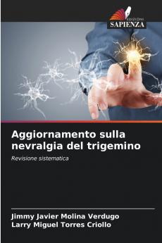 Aggiornamento sulla nevralgia del trigemino