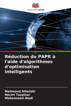 Réduction du PAPR à l'aide d'algorithmes d'optimisation intelligents