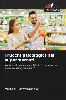 Trucchi psicologici nei supermercati