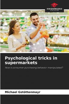 Psychological tricks in supermarkets