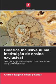 Didática inclusiva numa instituição de ensino exclusiva?