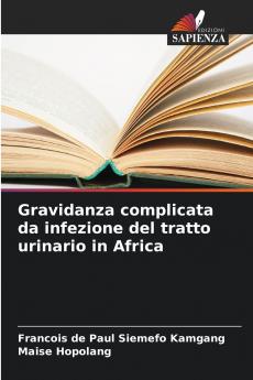Gravidanza complicata da infezione del tratto urinario in Africa