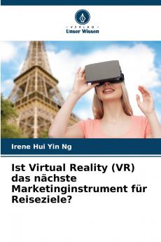 Ist Virtual Reality (VR) das nächste Marketinginstrument für Reiseziele?