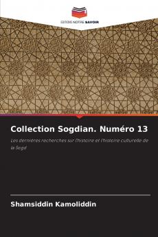 Collection Sogdian. Numéro 13
