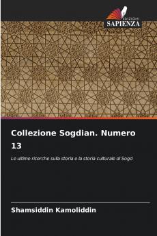 Collezione Sogdian. Numero 13