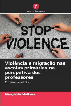 Violência e migração nas escolas primárias na perspetiva dos professores