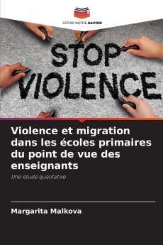 Violence et migration dans les écoles primaires du point de vue des enseignants