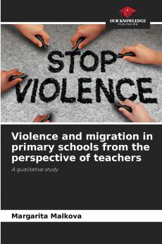 Violence and migration in primary schools from the perspective of teachers