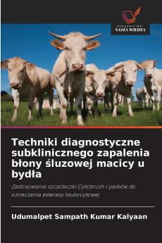 Techniki diagnostyczne subklinicznego zapalenia błony śluzowej macicy u bydła