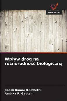 Wpływ dróg na różnorodność biologiczną