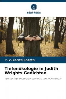 Tiefenökologie in Judith Wrights Gedichten