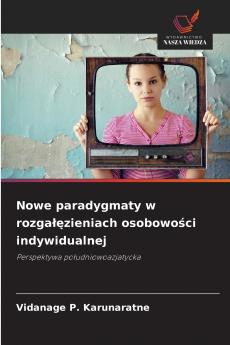 Nowe paradygmaty w rozgałęzieniach osobowości indywidualnej