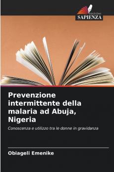 Prevenzione intermittente della malaria ad Abuja Nigeria