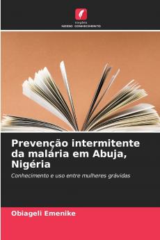 Prevenção intermitente da malária em Abuja Nigéria