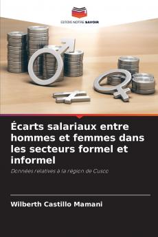 Écarts salariaux entre hommes et femmes dans les secteurs formel et informel