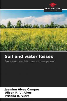Soil and water losses