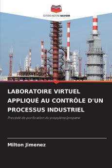 LABORATOIRE VIRTUEL APPLIQUÉ AU CONTRÔLE D'UN PROCESSUS INDUSTRIEL