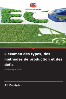 L'examen des types des méthodes de production et des défis