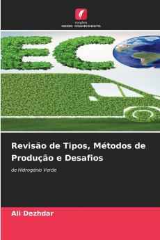 Revisão de Tipos Métodos de Produção e Desafios