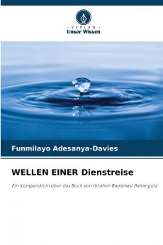 WELLEN EINER Dienstreise
