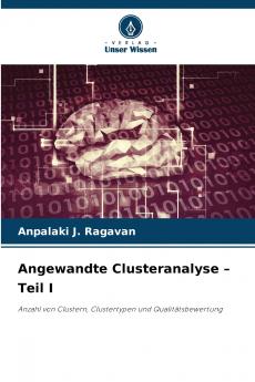 Angewandte Clusteranalyse - Teil I