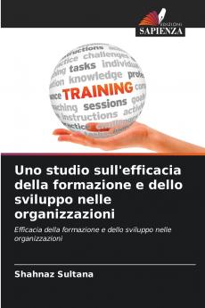 Uno studio sull'efficacia della formazione e dello sviluppo nelle organizzazioni