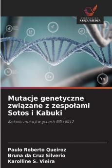 Mutacje genetyczne związane z zespołami Sotos i Kabuki