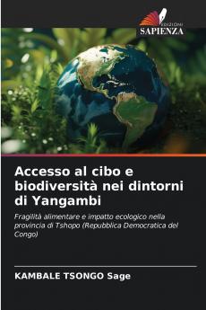 Accesso al cibo e biodiversità nei dintorni di Yangambi