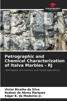 Petrographic and Chemical Characterization of Italva Marbles - RJ