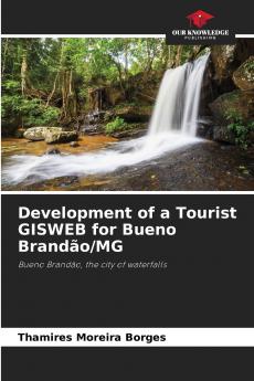 Development of a Tourist GISWEB for Bueno Brandão/MG
