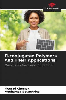 Π-conjugated Polymers And Their Applications