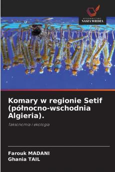 Komary w regionie Setif (północno-wschodnia Algieria).