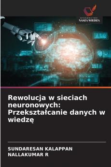 Rewolucja w sieciach neuronowych