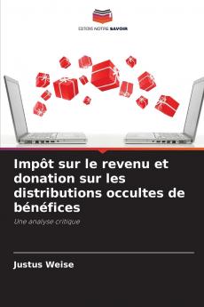 Impôt sur le revenu et donation sur les distributions occultes de bénéfices