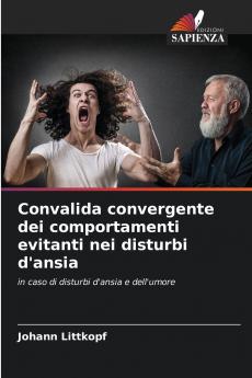 Convalida convergente dei comportamenti evitanti nei disturbi d'ansia