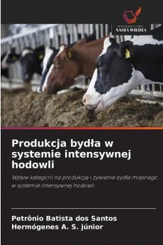 Produkcja bydła w systemie intensywnej hodowli