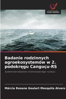 Badanie rodzinnych agroekosystemów w 2. podokręgu Canguçu-RS