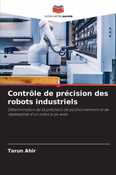 Contrôle de précision des robots industriels
