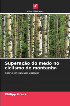 Superação do medo no ciclismo de montanha