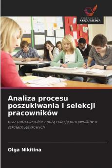 Analiza procesu poszukiwania i selekcji pracowników