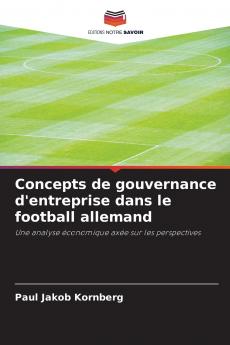 Concepts de gouvernance d'entreprise dans le football allemand