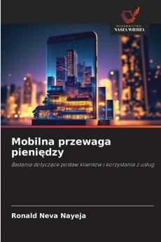 Mobilna przewaga pieniędzy