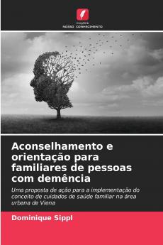 Aconselhamento e orientação para familiares de pessoas com demência