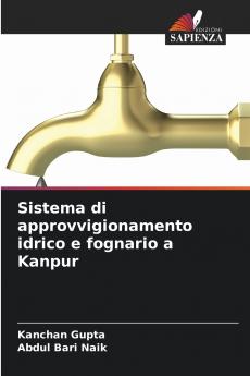 Sistema di approvvigionamento idrico e fognario a Kanpur