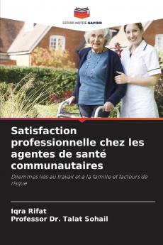 Satisfaction professionnelle chez les agentes de santé communautaires