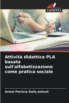 Attività didattica PLA basata sull'alfabetizzazione come pratica sociale