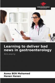 Learning to deliver bad news in gastroenterology