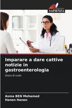Imparare a dare cattive notizie in gastroenterologia