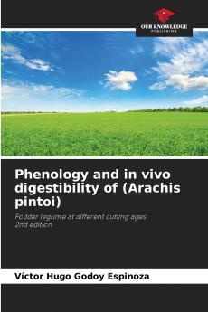 Phenology and in vivo digestibility of (Arachis pintoi)