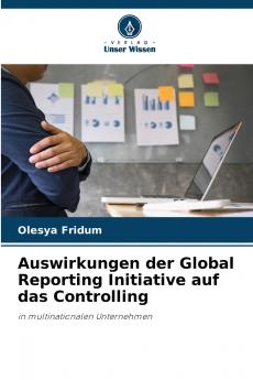 Auswirkungen der Global Reporting Initiative auf das Controlling